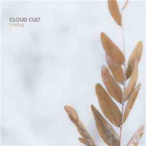 Cloud Cult - Unplug FLAC