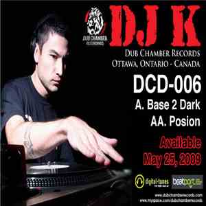 DJ K  - Base 2 Dark / Posion FLAC