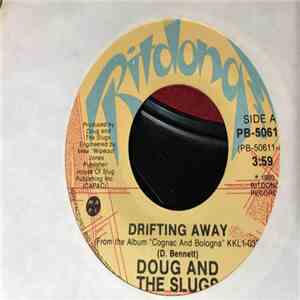 Doug And The Slugs - Drifting Away FLAC