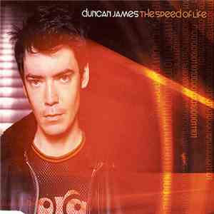 Duncan James - The Speed Of Life FLAC