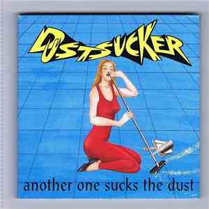 Dustsucker - Another One Sucks The Dust FLAC
