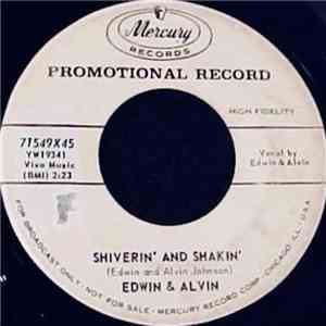 Edwin & Alvin - Shiverin' And Shakin' / The Eye FLAC