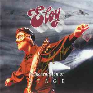 Eloy - Reincarnation On Stage FLAC