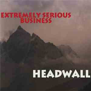 Extremely Serious Business, John Thomas  - Headwall FLAC