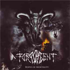 Forporgent - Ropes Of Mortality FLAC