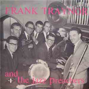 Frank Traynor And The Jazz Preachers - Frank Traynor's Jazz Preachers FLAC