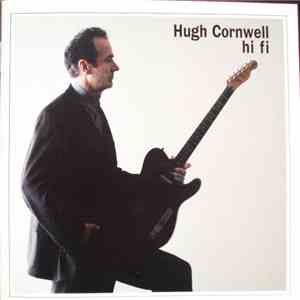 Hugh Cornwell - Hi Fi FLAC