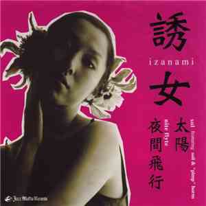 Izanami - Sol / Nite Flyte FLAC