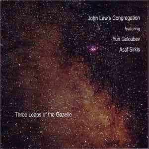 John Law's Congregation - Three Leaps Of The Gazelle FLAC