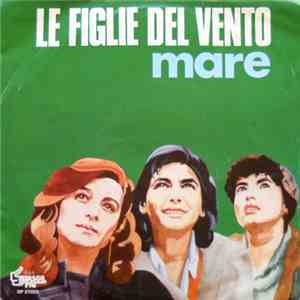 Le Figlie Del Vento - Mare FLAC