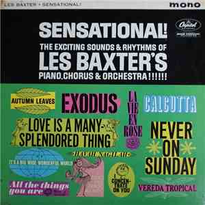 Les Baxter His Chorus and Orchestra - Sensational! FLAC