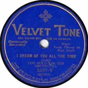 Lou Gold And His Orchestra / Roy Carroll And His Sands Point Orchestra - I Dream Of You All The Time / One More Kiss Then Goodnight FLAC