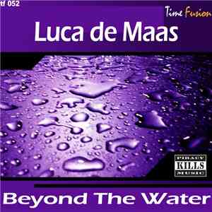 Luca De Maas - Beyond The Water FLAC