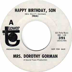 Mrs. Dorothy Gorman - Happy Birthday, Son FLAC