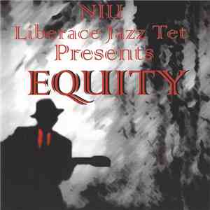 NIU Liberace Jazz Tet - Equity FLAC