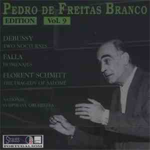 Pedro de Freitas Branco – Debussy, Falla, Florent Schmitt, National Symphony Orchestra - Two Nocturnes • Homenajes • The Tragedy Of Salomé FLAC