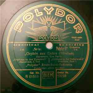 Polydor Brass-Band-Orchestra, Alois Melichar - Orphée Aux Enfers = Orpheus In Der Unterwelt = Orpheus In The Underworld FLAC