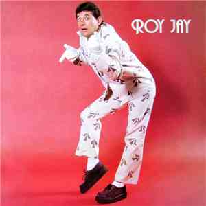 Roy Jay  - Roy Jay FLAC