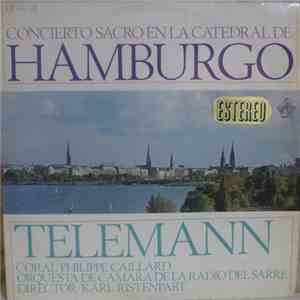 Telemann / Coral Philippe Caillard . Orquesta De Cámara De La Radio Del Sarre, Karl Ristenpart - Concierto Sacro En La Catedral De Hamburgo FLAC