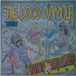The Dogs D'Amour - King Of The Thieves FLAC