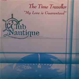 Time Traveller - My Love Is Guaranteed FLAC