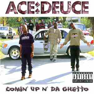 Ace Deuce - Comin' Up N' Da Ghetto FLAC
