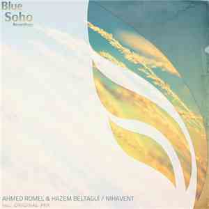 Ahmed Romel & Hazem Beltagui - Nihavent FLAC