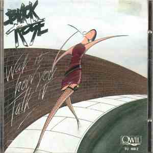 Black Rose  - Walk It How You Talk It FLAC