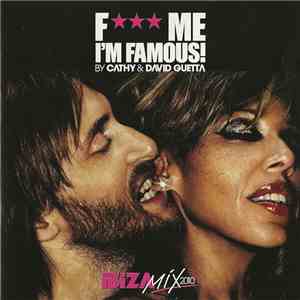 Cathy & David Guetta - F Me I'm Famous! - Ibiza Mix 2010 FLAC