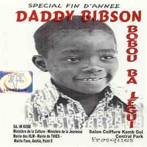 Daddy Bibson - Boubou Ba Legui FLAC