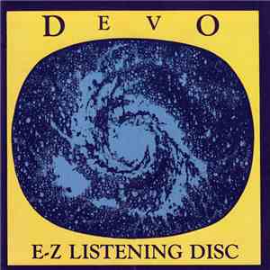 Devo - E-Z Listening Disc FLAC