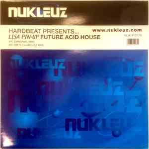 Hardbeat Presents Lisa Pin-Up - Future Acid House FLAC