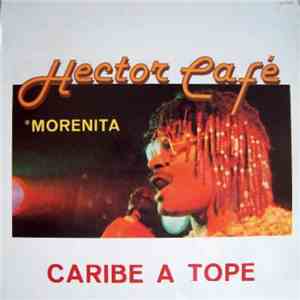 Hector Café - Caribe A Tope FLAC