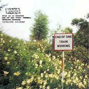 Hood - Outside Closer FLAC