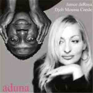 Janice De Rosa, Djeli Moussa Kondé - Aduna FLAC