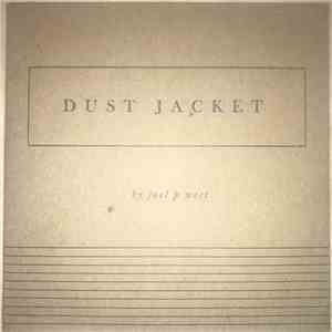 Joel P West - Dust Jacket FLAC