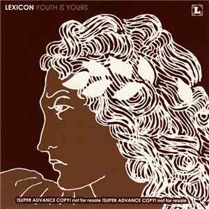 Lexicon  - Youth Is Yours FLAC