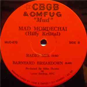Mad Mordechai (Hilly Kristal) - Mud FLAC