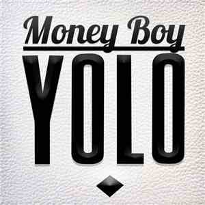 Money Boy - YOLO FLAC