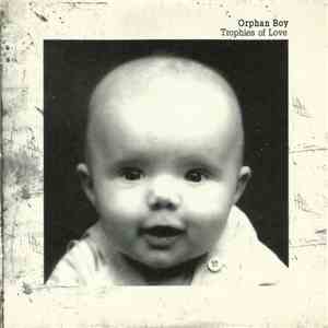 Orphan Boy - Trophies Of Love FLAC