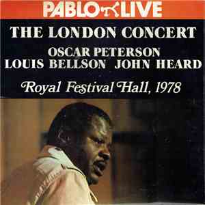 Oscar Peterson, Louis Bellson, John Heard - The London Concert FLAC