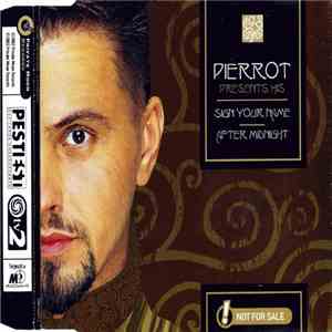 Pierrot - Sign Your Name / After Midnight FLAC