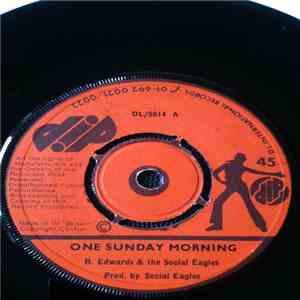 R. Edwards & Social Eagles, The - One Sunday Morning FLAC