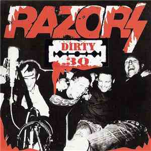 Razors  - Dirty Thirty FLAC