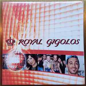 Royal Gigolos - Music Deluxe FLAC