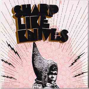 Sharp Like Knives - We All Lie For A Living FLAC