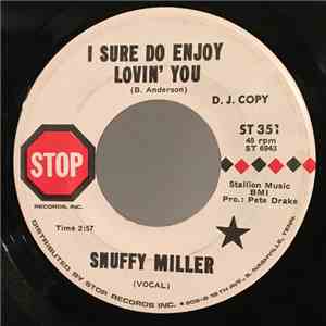 Snuffy Miller - I Sure Do Enjoy Lovin' You FLAC