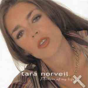 Tara Norveil - Picture Of My Life FLAC