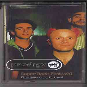 The Prodigy - Super Rock Festival FLAC