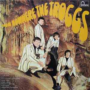 The Troggs - From Nowhere FLAC